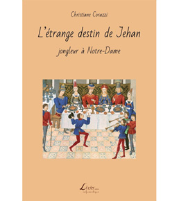Couverture L'étrange destin de Jehan, jongleur à Notre-Dame