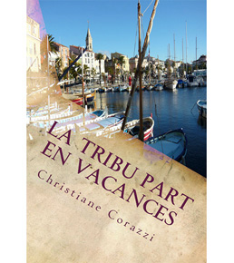 couverture roman : La tribu part en vacances