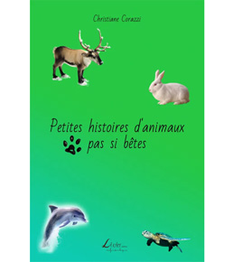 Petites histoires d'animaux pas si bêtes