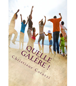 couverture roman : Quelle galère !